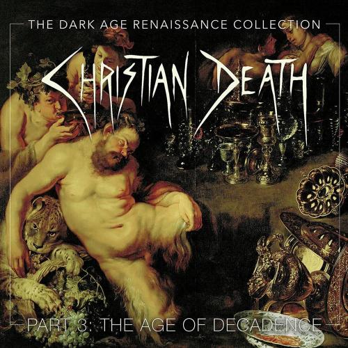 The Dark Age Renaissance Collection, Part 3, The Age Of Decadence (4 Cd)