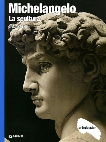 Michelangelo. La Scultura. Ediz. Illustrata