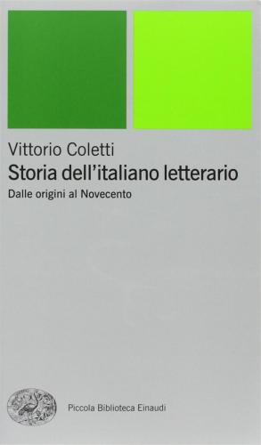 Storia Dell'italiano Letterario. Dalle Origini Al Novecento