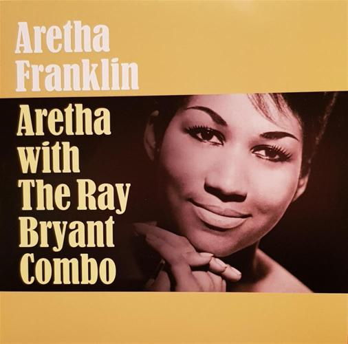 Aretha With The Ray Bryant Combo