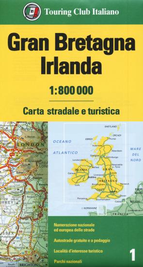 Gran Bretagna e Irlanda 1:800.000. Carta stradale e turistica