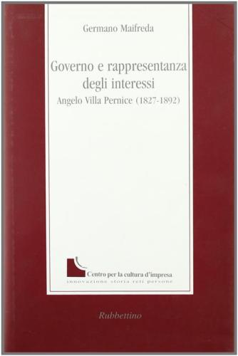 Governo E Rappresentanza Degli Interessi. Angelo Villa Pernice (1827-1892)