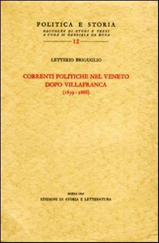Le Correnti Politiche Nel Veneto Dopo Villafranca (1859-1866)