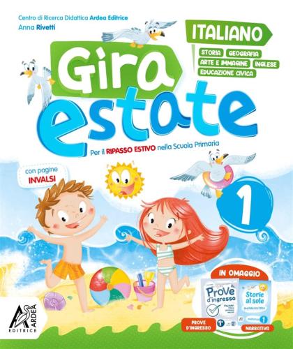 Gira Estate. Italiano-storia-geografia-arte-immagine-inglese-ed. Civica. Per La Scuola Elementare. Vol. 1