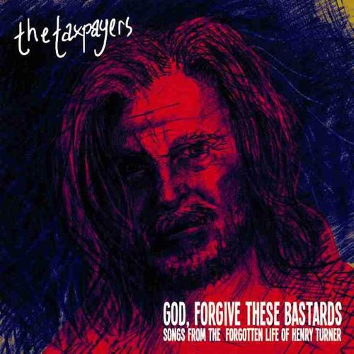 Taxpayers (the) - God, Forgive These Bastards - Yellow (2 Lp)