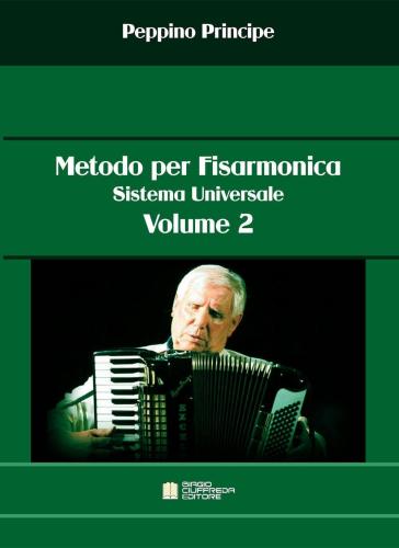 Peppino Principe -metodo Per Fisarmonica. Sistema Universale. Vol. 2