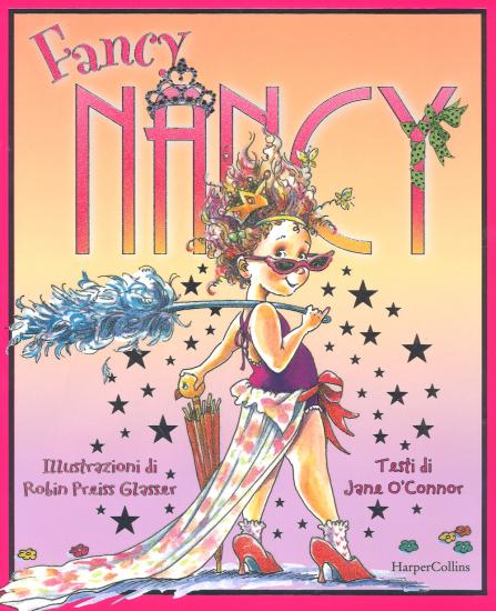 Fancy Nancy. Ediz. a colori
