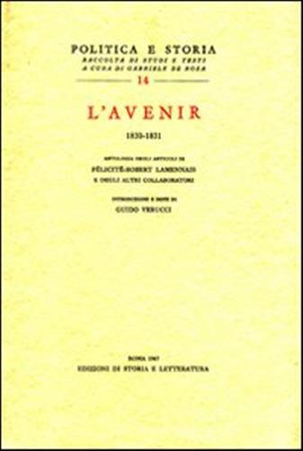 L'Avenir (1830-1831). Antologia degli articoli di Flicit-Robert Lamennais e degli altri collaboratori