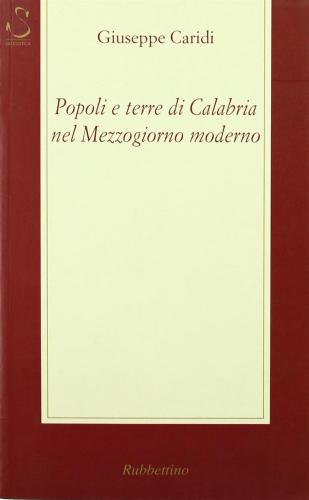 Popoli E Terre Di Calabria Nel Mezzogiorno Moderno