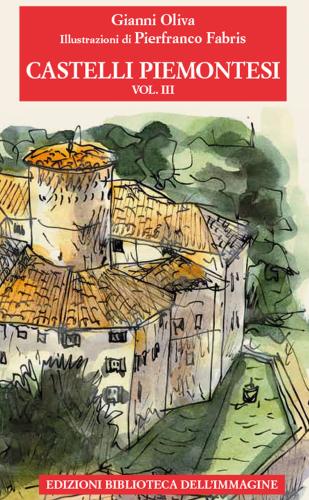 Castelli Piemontesi. Vol. 3