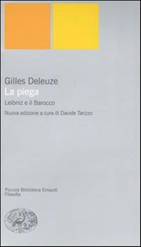 La Piega. Leibniz E Il Barocco