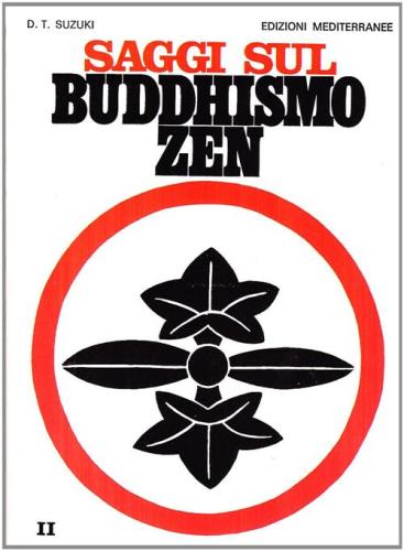 Saggi Sul Buddhismo Zen. Vol. 2 - La Pratica Del Koan