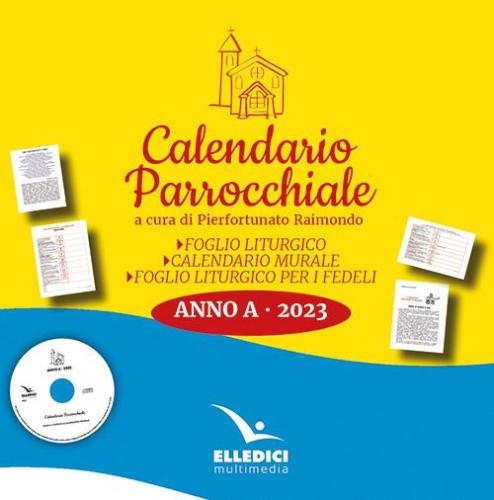 Calendario Parrocchiale Anno A 2023. Cd-rom. Con Calendario