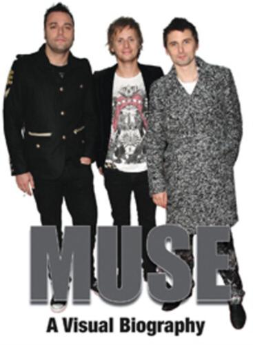 Muse - A Visual Biography (laura Shenton) [edizione: Regno Unito]