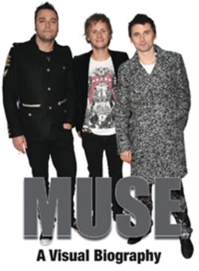 Muse - A Visual Biography (Laura Shenton) [Edizione: Regno Unito]