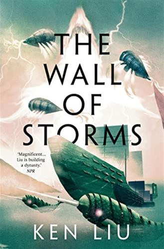 The Wall Of Storms: 2 (the Dandelion Dynasty)