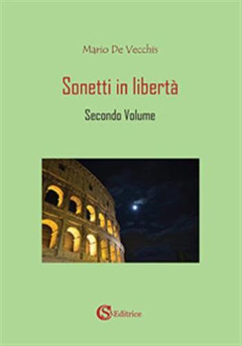Sonetti In Libert. Vol. 2