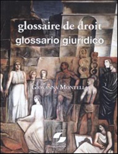 Glossaire De Droit International Et Europen-glossario Di Diritto Internazionale Ed Europeo