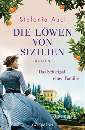 Die Lwen Von Sizilien: Das Schicksal Einer Familie - Roman: 2