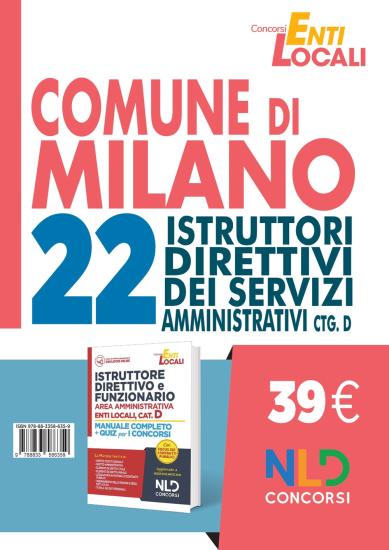 Concorso comune di Milano. 22 posti per istruttori amministrativi Cat. D. Nuova ediz.