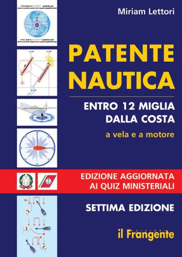 Patente Nautica Entro 12 Miglia Dalla Costa. A Vela E A Motore