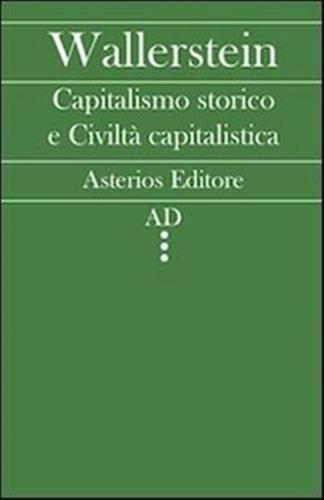 Capitalismo Storico E Civilt Capitalistica