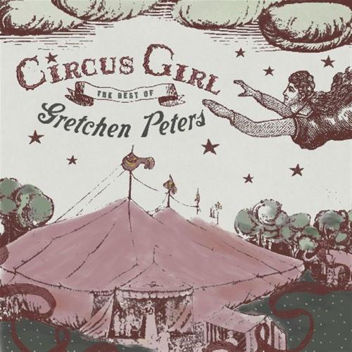 Circus Girl: The Best Of