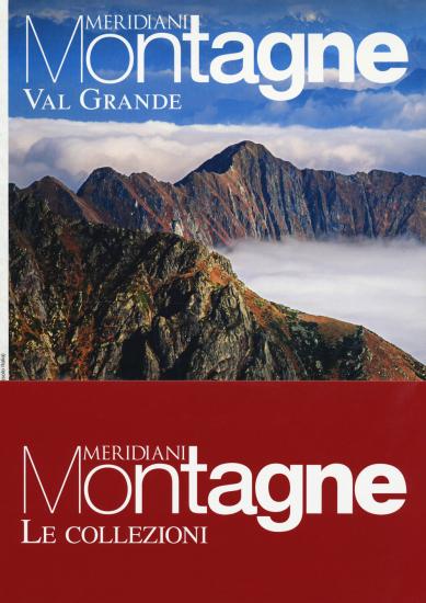 Formazza, Antigorio, Divedro-Val Grande. Con 2 Carta geografica ripiegata