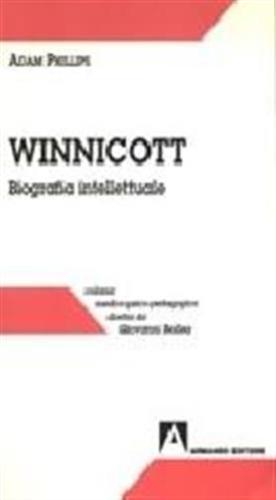 Winnicott. Biografia Intellettuale
