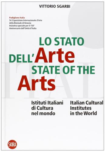 Lo Stato Dell'arte-state Of The Arts. Ediz. Bilingue