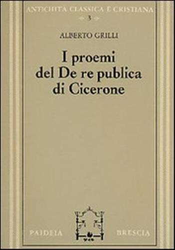I Proemi Del De Republica Di Cicerone