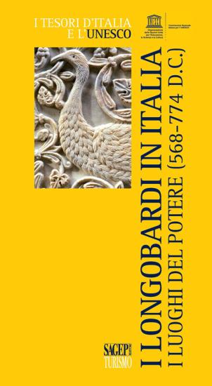 I longobardi in Italia. I luoghi del potere (568-774 d.C.)