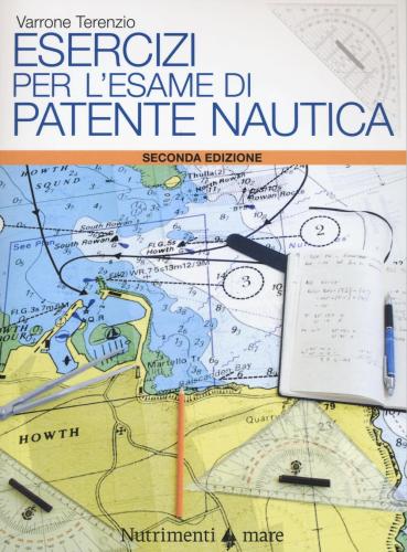 Esercizi Per L'esame Di Patente Nautica