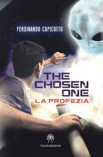 The chosen one. La profezia