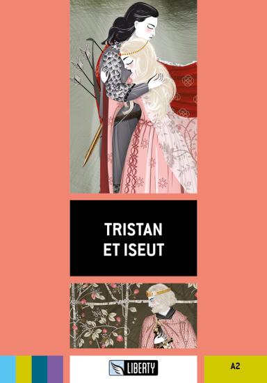 Tristan et Iseut. Ediz. per la scuola. Con File audio per il download