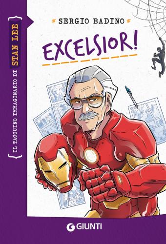 Excelsior! Il Taccuino Immaginario Di Stan Lee