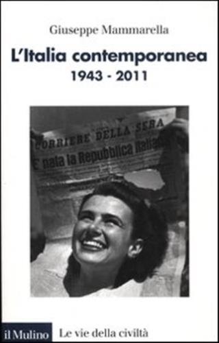 L'italia Contemporanea 1943-2011