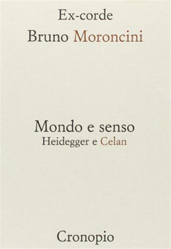 Mondo E Senso. Heidegger E Celan