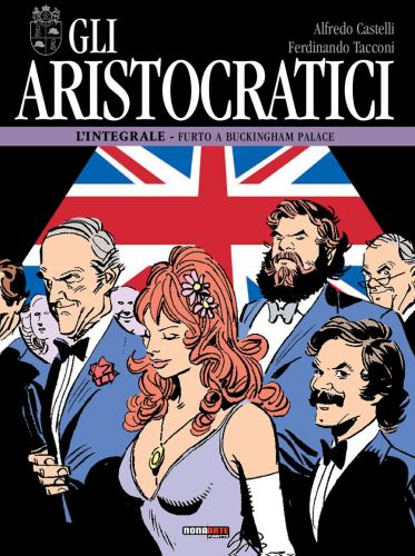 Gli Aristocratici. L'integrale. Vol. 11