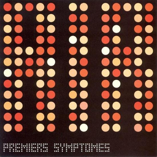 Premiers Symptomes (1 CD Audio)