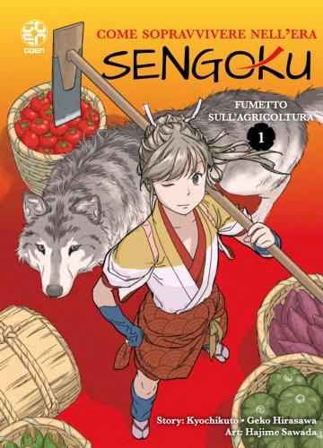 Come Sopravvivere Nell'era Sengoku. Vol. 1