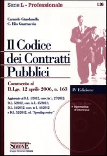 Il Codice Dei Contratti Pubblici. Con Cd-rom