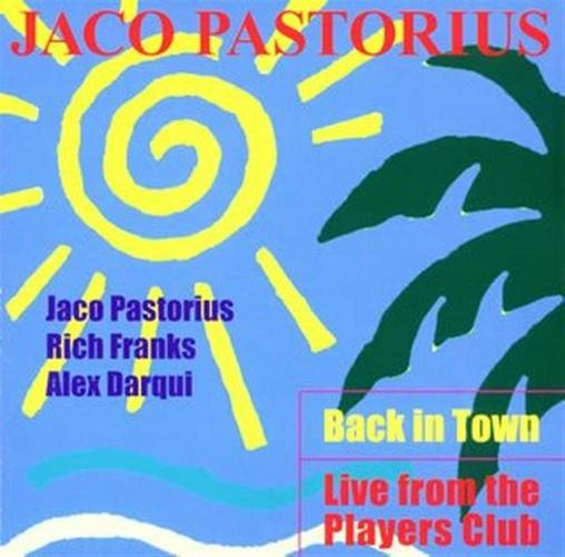 Back In Town - Live From The Players Club (1 Cd Audio)