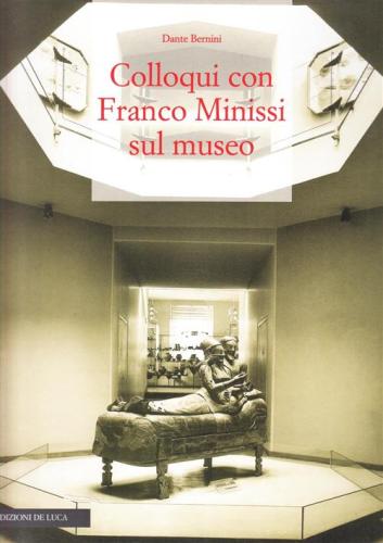 Colloqui Con Franco Minissi Sul Museo