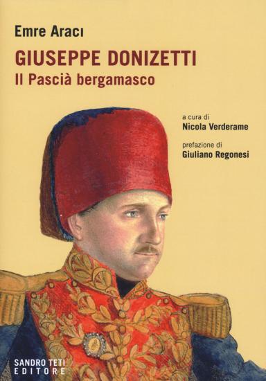Giuseppe Donizetti. Il pasci bergamasco