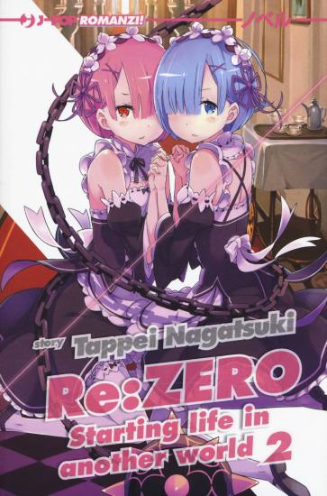 Re: zero. Starting life in another world. Vol. 2