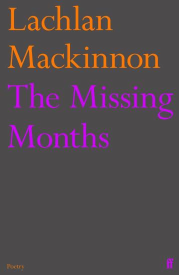 Lachlan Mackinnon - The Missing Months