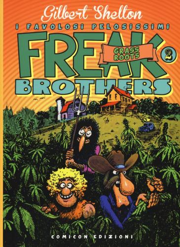Freak Brothers. Vol. 2