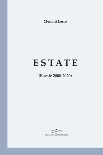 Estate (poesie 2008-2020)