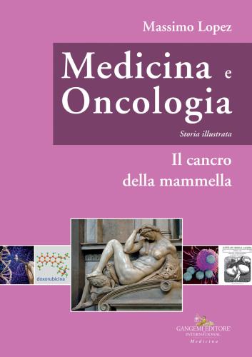 Medicina E Oncologia. Storia Illustrata. Vol. 8